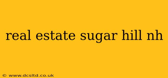 real estate sugar hill nh