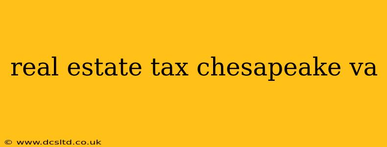 real estate tax chesapeake va