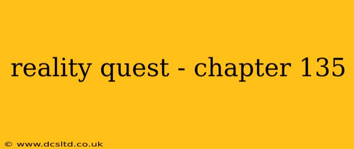 reality quest - chapter 135