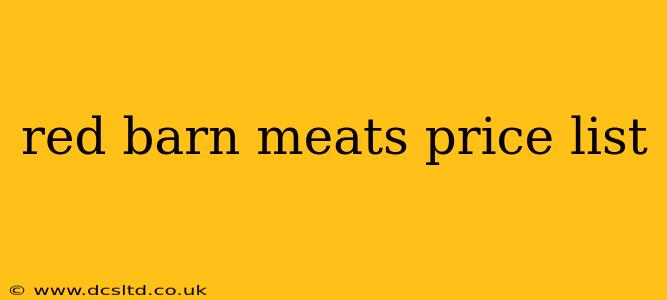 red barn meats price list