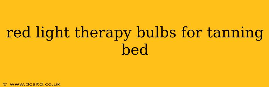 red light therapy bulbs for tanning bed