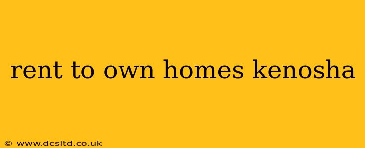 rent to own homes kenosha