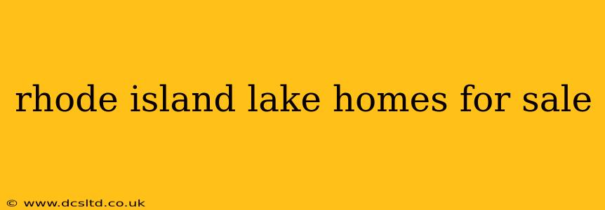 rhode island lake homes for sale