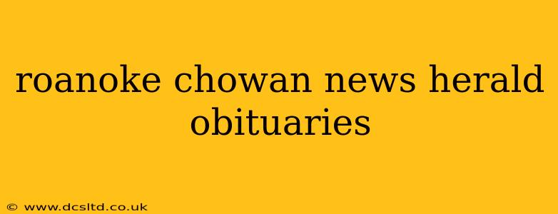 roanoke chowan news herald obituaries