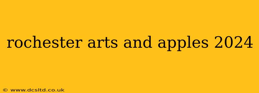 rochester arts and apples 2024