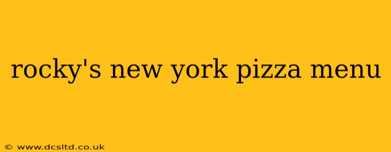 rocky's new york pizza menu