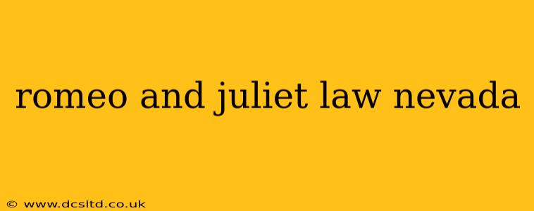 romeo and juliet law nevada