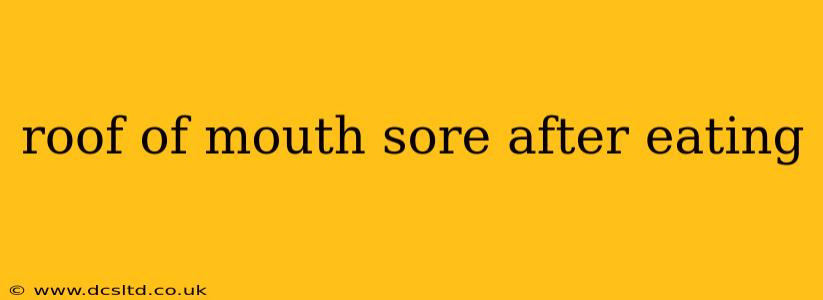 roof of mouth sore after eating