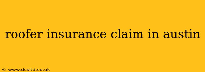 roofer insurance claim in austin