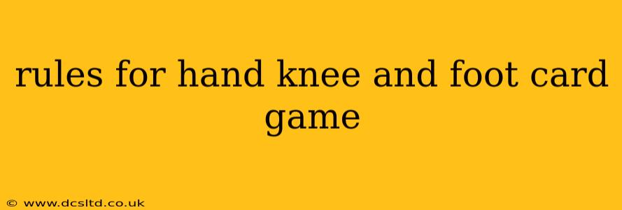 rules for hand knee and foot card game