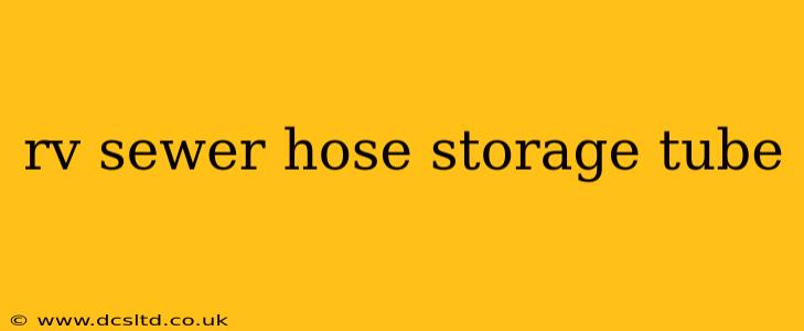 rv sewer hose storage tube