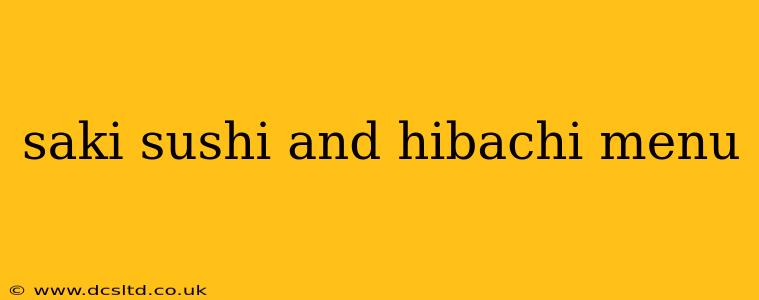 saki sushi and hibachi menu