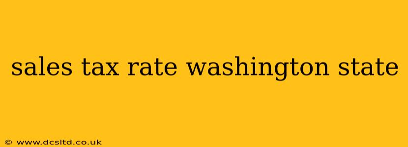 sales tax rate washington state
