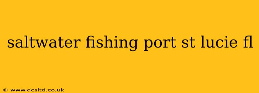 saltwater fishing port st lucie fl