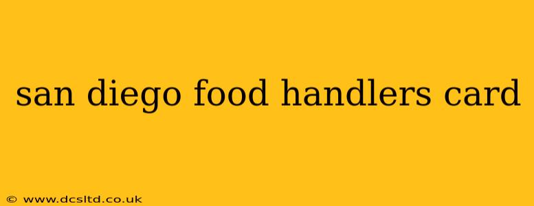 san diego food handlers card