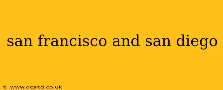 san francisco and san diego