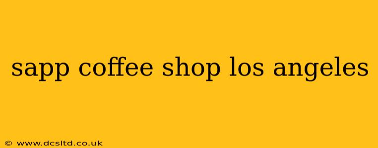 sapp coffee shop los angeles