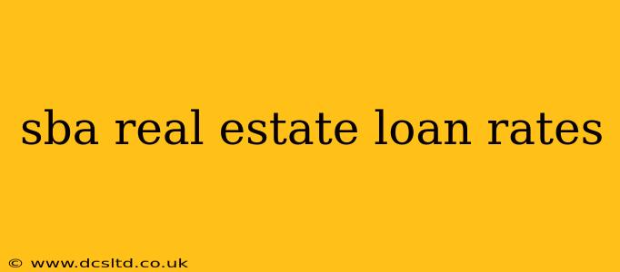sba real estate loan rates