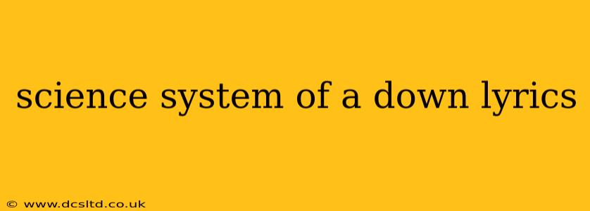 science system of a down lyrics