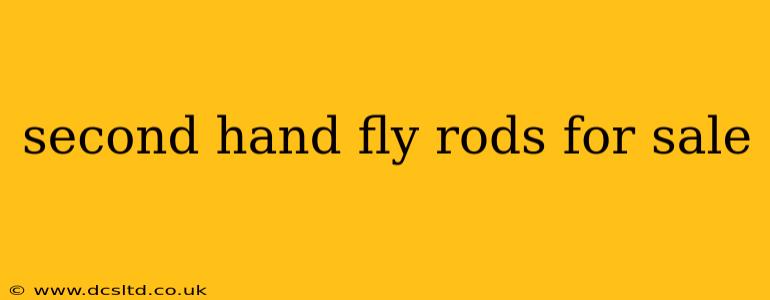 second hand fly rods for sale
