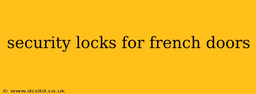 security locks for french doors
