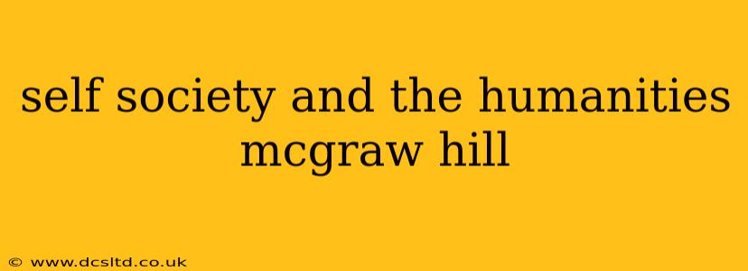 self society and the humanities mcgraw hill