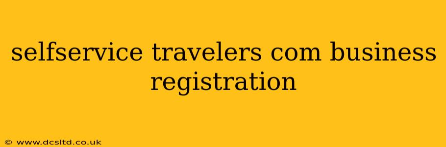 selfservice travelers com business registration