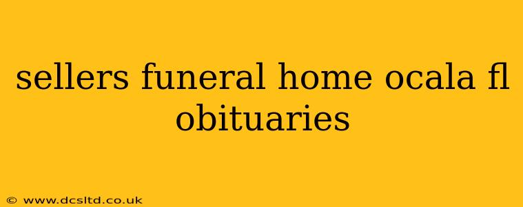 sellers funeral home ocala fl obituaries
