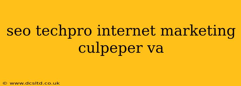 seo techpro internet marketing culpeper va