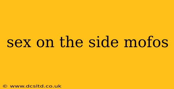 sex on the side mofos