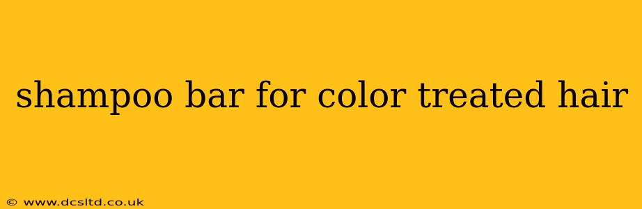 shampoo bar for color treated hair