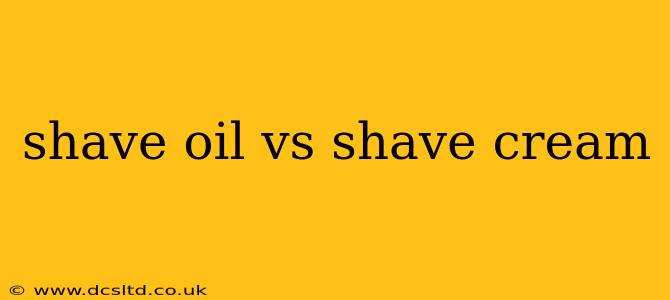 shave oil vs shave cream