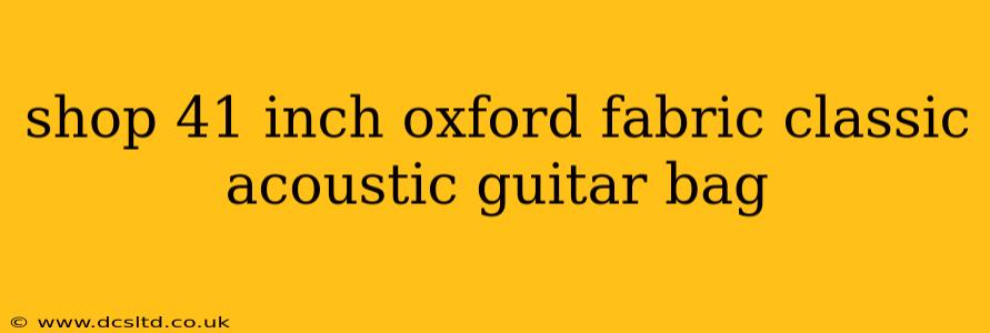 shop 41 inch oxford fabric classic acoustic guitar bag