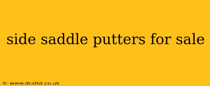 side saddle putters for sale