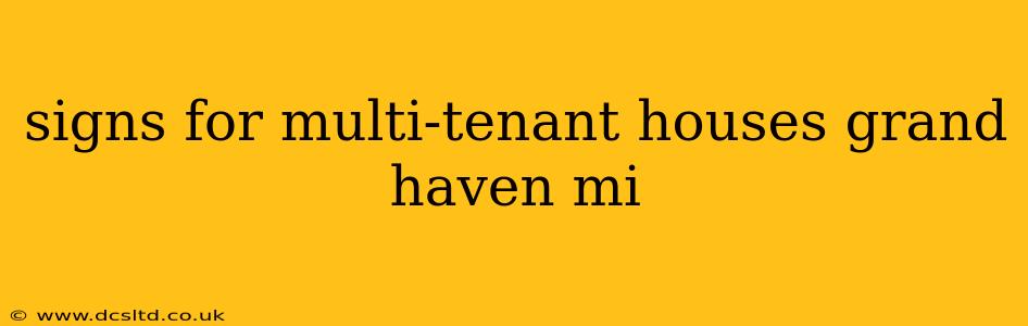 signs for multi-tenant houses grand haven mi