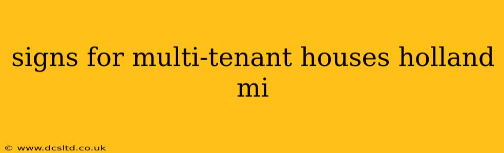 signs for multi-tenant houses holland mi
