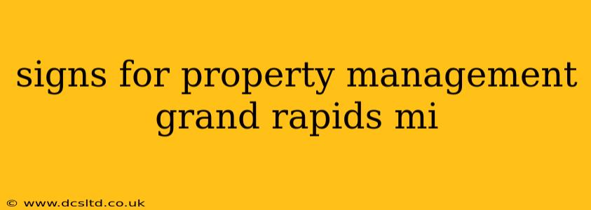 signs for property management grand rapids mi
