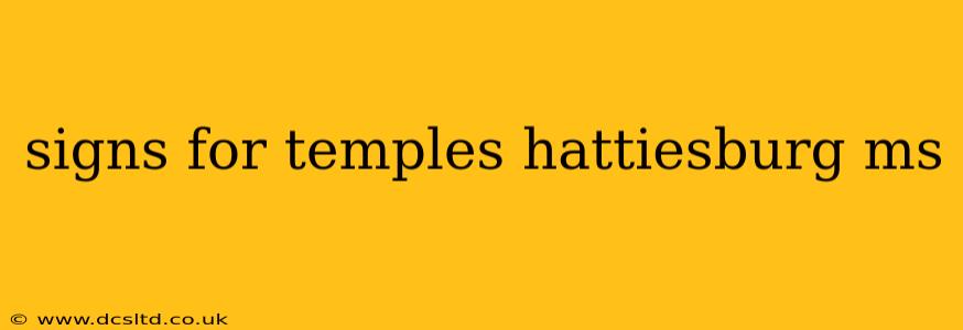 signs for temples hattiesburg ms