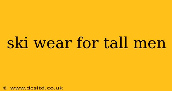 ski wear for tall men