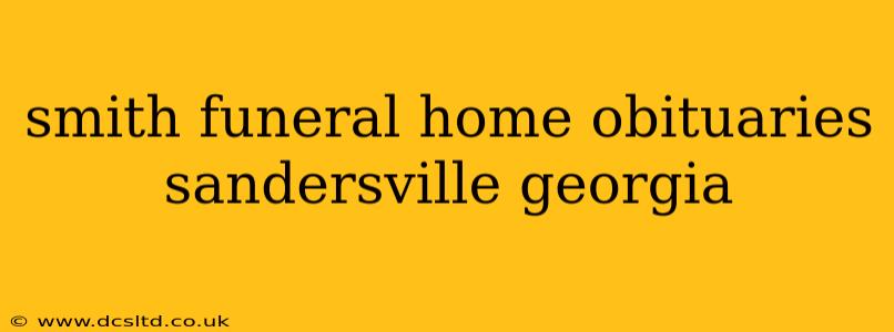smith funeral home obituaries sandersville georgia