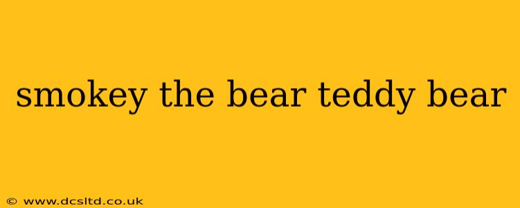 smokey the bear teddy bear