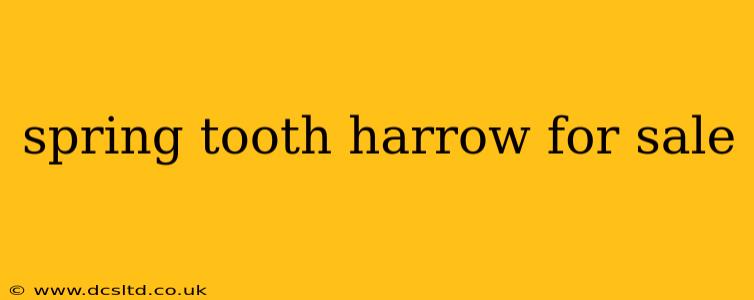 spring tooth harrow for sale