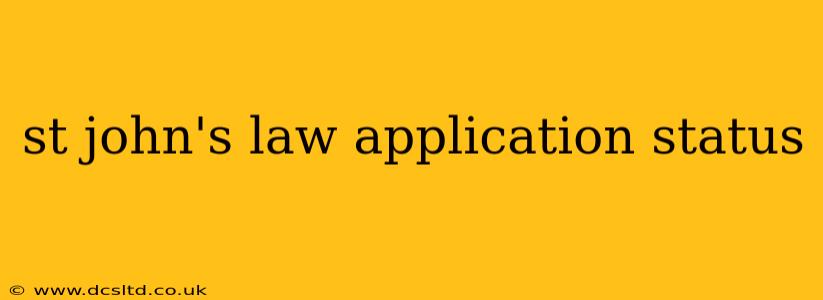 st john's law application status