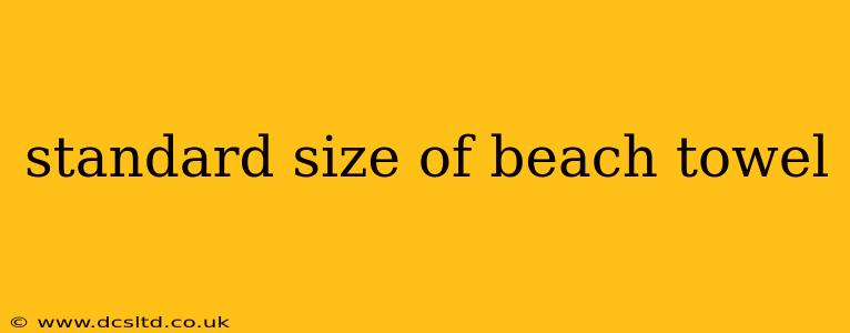 standard size of beach towel