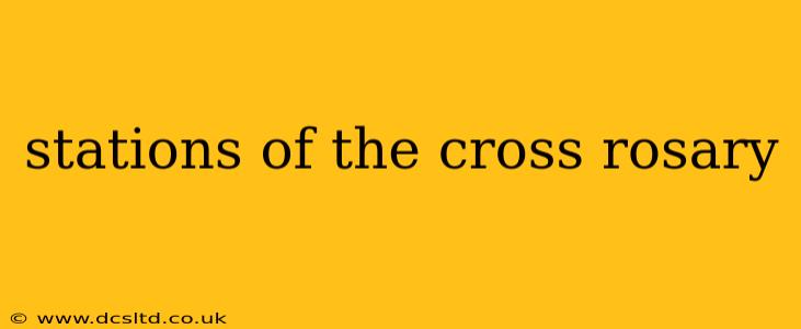 stations of the cross rosary