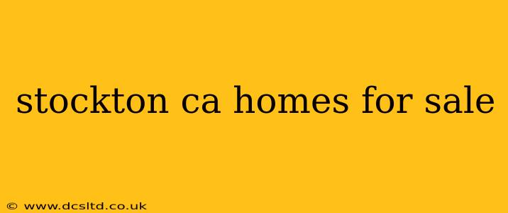 stockton ca homes for sale