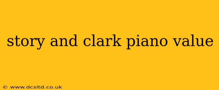 story and clark piano value