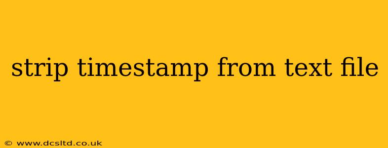 strip timestamp from text file
