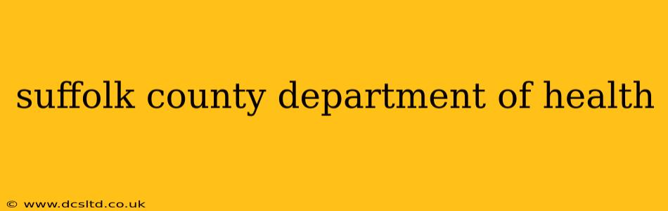 suffolk county department of health