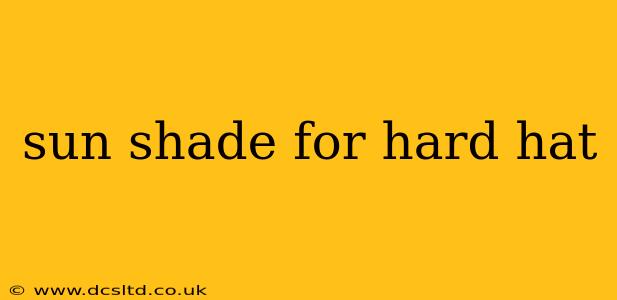 sun shade for hard hat